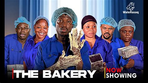 The Bakery Latest Yoruba Movie Drama Tosin Olaniyan Wunmi