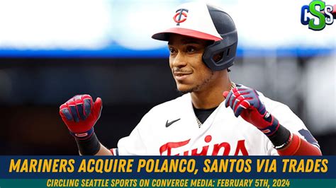 Via Trade The Seattle Mariners Acquire Jorge Polanco Gregory Santos