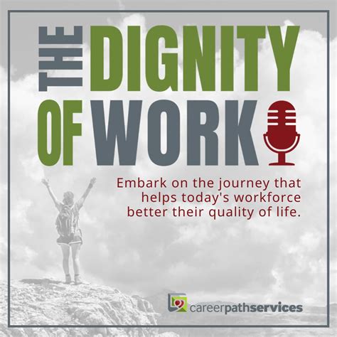 The Dignity Of Work Workforcepods