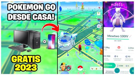 Como Jugar Pokemon Go Sin Moverte De Tu Casa En Pc Y Android