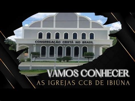 Igrejas CCB Ibiúna SP YouTube