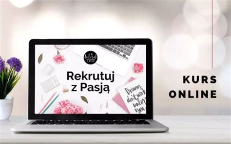 Kurs Online Rekrutacja Od A Do Z Raty Rekrutuj Z Pasj