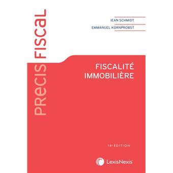 Fiscalite Immobiliere Broch Emmanuel Kornprobst Achat Livre Fnac