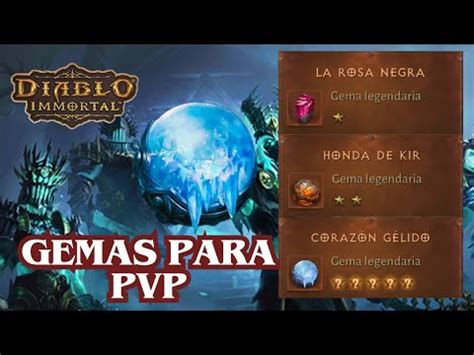 Mejora En PVP Con Estas GEMAS LEGENDARIAS DIABLO IMMORTAL YouTube