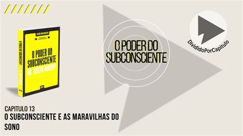 13 O Subconsciente E As Maravilhas Do Sono YouTube