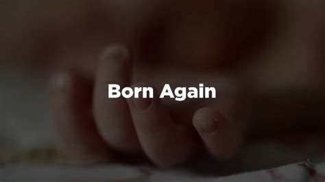 Church Video Illustration: Born Again - SermonCentral.com