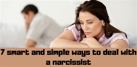 7 Smart And Simple Ways To Deal With A Narcissist Youcan