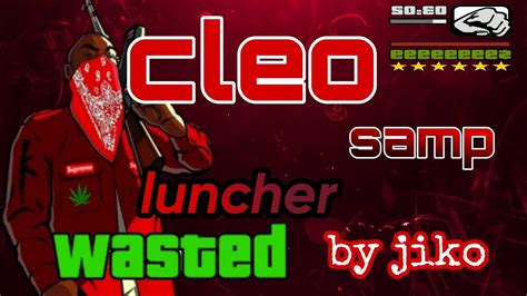 Cleo Samp Luncher Hack Youtube