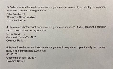 Solved Determine Whether Each Sequence Is A Geometric Chegg