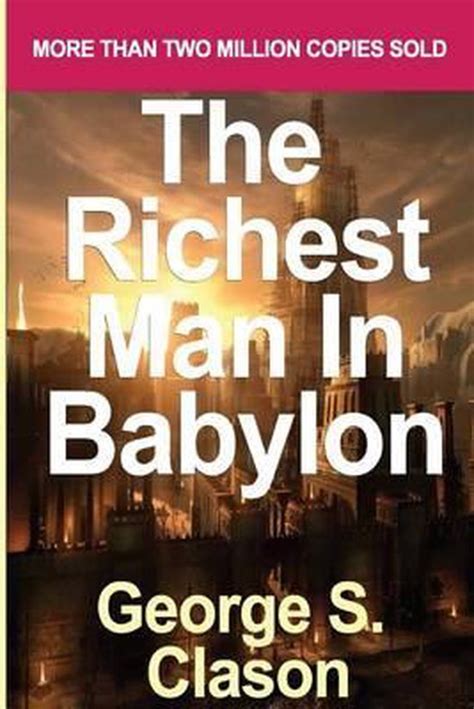 Richest Man In Babylon Paperback 2007 Author George S Clason