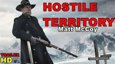 HOSTILE TERRITORY Trailer Western, Matt McCoy, Brea Bee, Brad Leland, Lew Temple Movie 2022 in ...