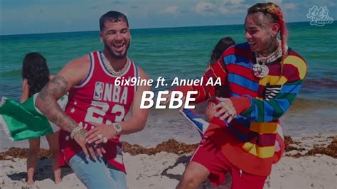 6ix9ine BEBE Ft Anuel AA Letra Lyrics YouTube