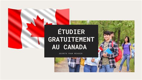 Étudier au Canada gratuitement Comment obtenir une bourse YouTube