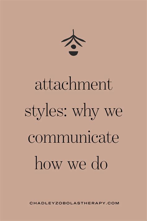 Attachment Styles Why We Communicate How We Do Couples Counseling In Denver Co — Chadley