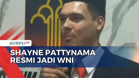 Shayne Pattynama Siap Bela Timnas Indonesia Usai Resmi Jadi Wni Youtube