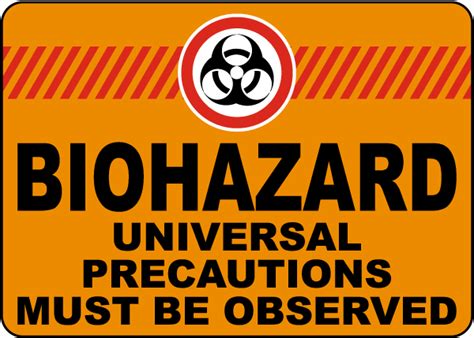 biohazard universal precautions   observed sign save