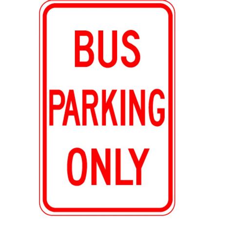 Bus Parking Only Sign