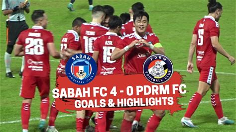 Sabah Fc Pdrm Fc Liga Super Malaysia Youtube