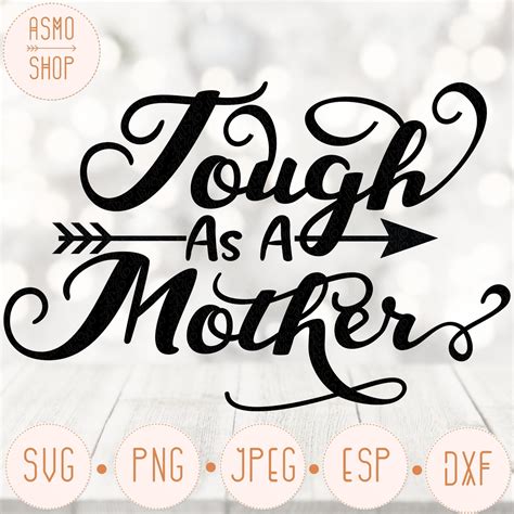 Tough As A Mother Svg Mom Life Svg Girl Mama Svg File Boy Etsy Uk