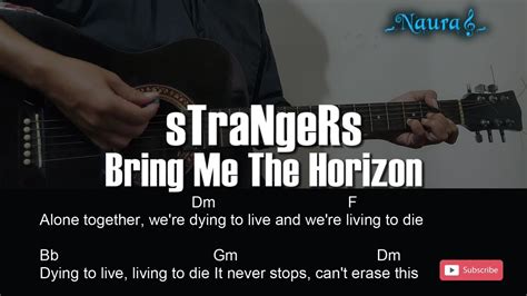 Bring Me The Horizon STraNgeRs Guitar Chords Lyrics YouTube