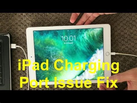 Ipad Charging Port Problem And Fix How To Fix Battery Not Charging