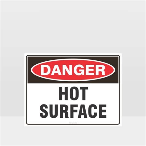 Danger Hot Surface Sign Danger Signs HAZARD SIGNS NZ