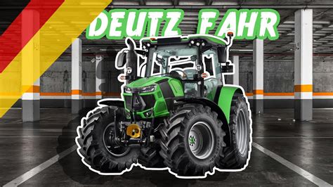 Deutz Fahr Tot Ce Trebuie S Tii Despre Produc Torul German