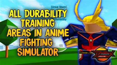 ALL DURABILITY TRAINING AREA ANIME FIGHTING SIMULATOR ROBLOX YouTube