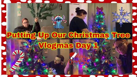 Putting Up Our Christmas Tree Vlogmas Day 1 Youtube