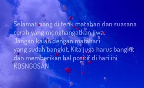 Kata Ucapan Selamat Siang Cerah buat Caption dan Status - KOSNGOSAN