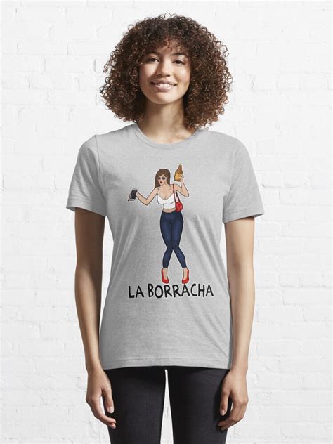 La Borracha Funny Mexican Drunk T Shirt For Sale By Socami