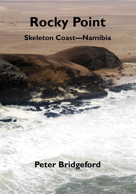 Rocky Point Skeleton Coast Namibia Im Namibiana Buchdepot