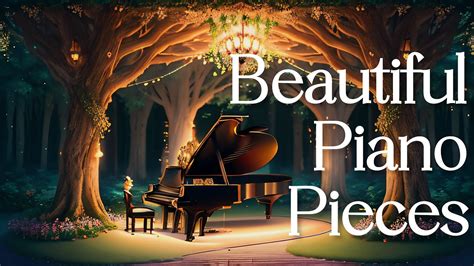 The Most Beautiful Piano Pieces For Relaxing And Studying With Fire