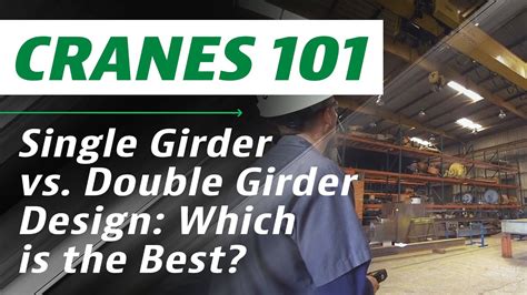 Single Girder Vs Double Girder Bridge Overhead Crane Design L2 S1