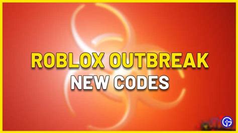 Outbreak Codes April 2023 Get Free Cash Gamer Tweak