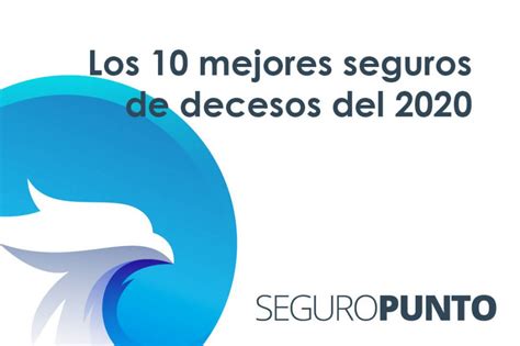 Los Mejores Seguros De Decesos Del Ranking Pros Y Contras