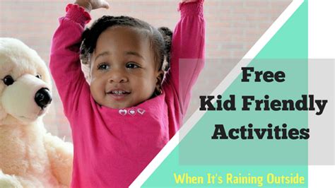 Free Kid Friendly Activities When It's Raining Outside