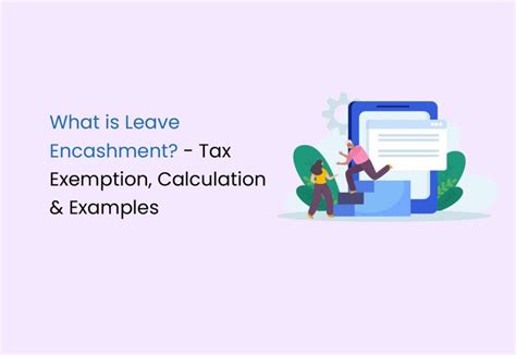 What Is Leave Encashment Tax Exemption Calculation Examples