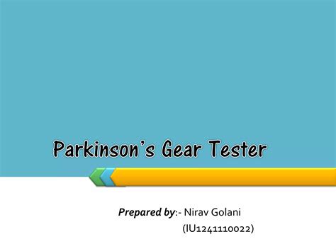 Parkinson Gear Tester