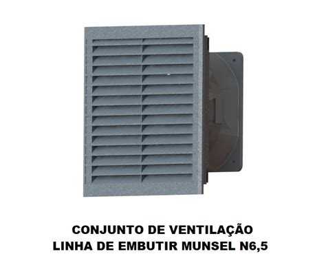 CONJUNTO DE VENTILAÇÃO E GRELHA FILTRO LINHA DE EMBUTIR Munsell N6