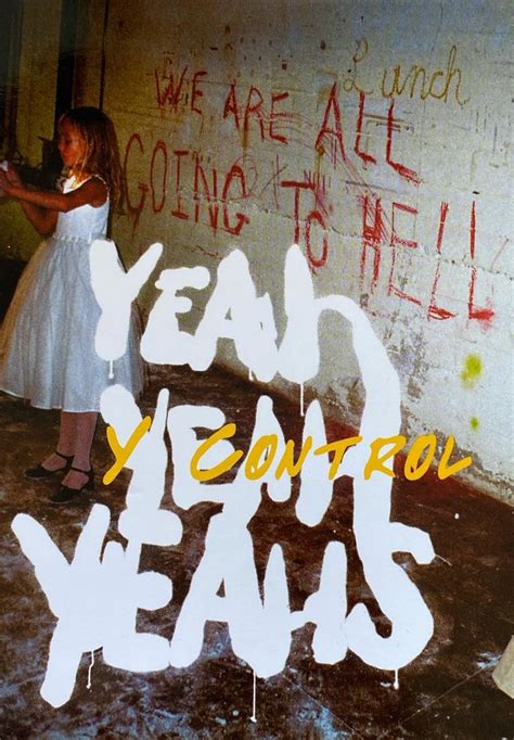 Image Gallery For Yeah Yeah Yeahs Y Control Music Video FilmAffinity