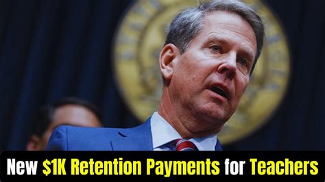 Gov Kemp Announces New 1k Retention Payments For Teachers State