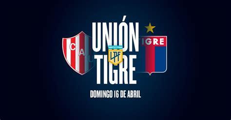 Unión Tigre hora TV y posibles formaciones Olé ole ar