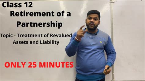 Retirement Of A Partnership Class12 Term 2 Revaluation Treatment