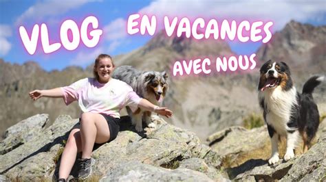 Vlog Nos Vacances À La Montagne ♡ Youtube