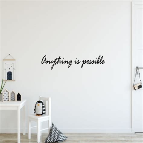 Anything Is Possible Inspirational Wall Quotes Decals 1 Kroger