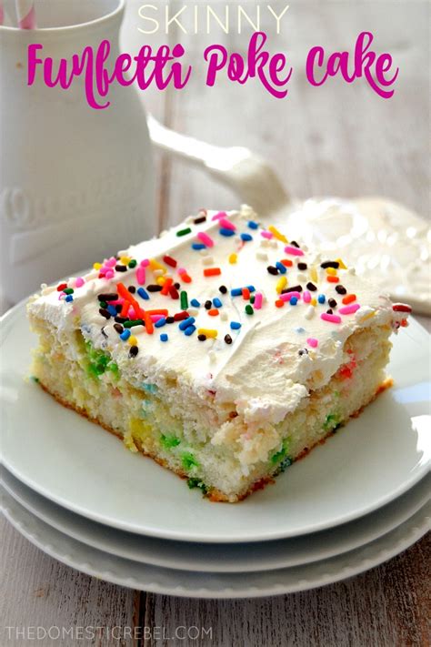 Skinny Funfetti Poke Cake The Domestic Rebel