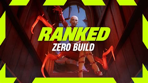 Battle Royale Zero Build Ranked by Epic - Fortnite