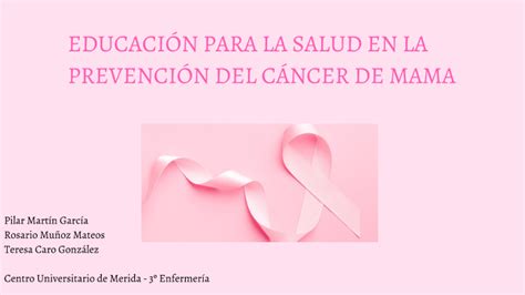 Educación para la salud en la prevención del cáncer de mama by Teresa