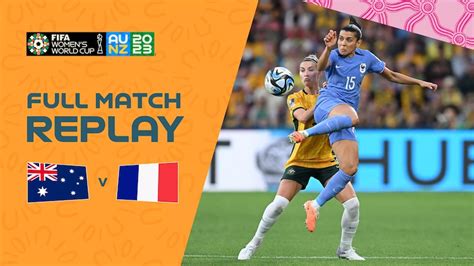 Australia V France Quarter Finals Fifa Womens World Cup Australia